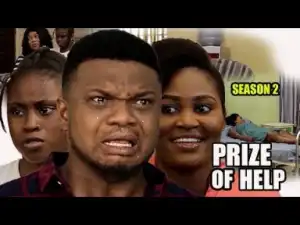 Video: Price Of Help [Season 2] - Latest Nigerian Nollywoood Movies 2018